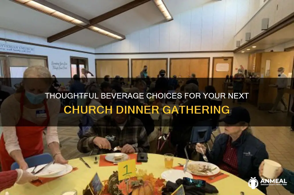what drinks should i bring to a church dinner