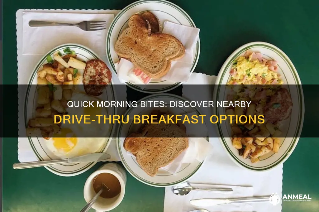 what drive-thru breakfast options are nearby