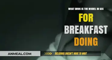 Unveiling the Mystery: What Drug is the Model Using in Sex for Breakfast?