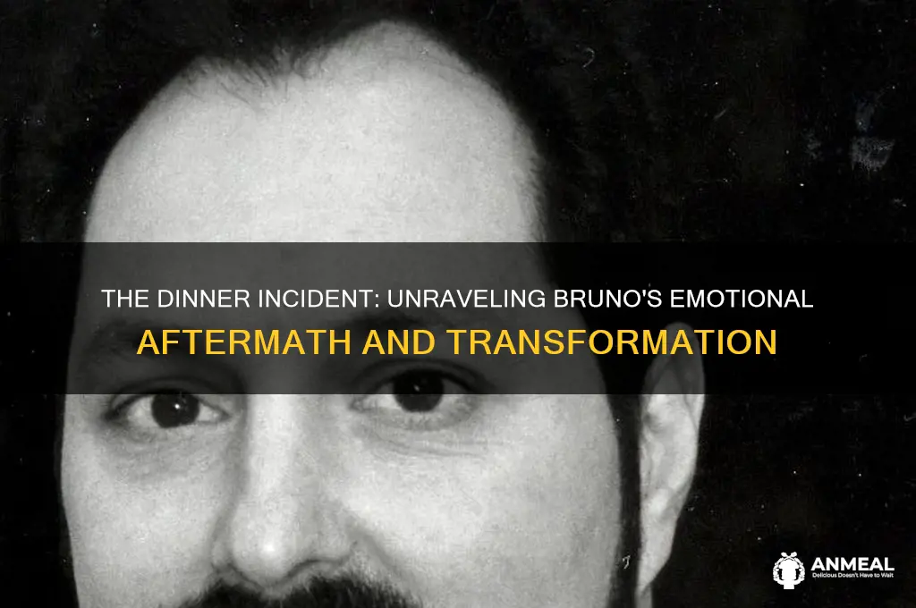 what effect did the incident at dinner have on bruno