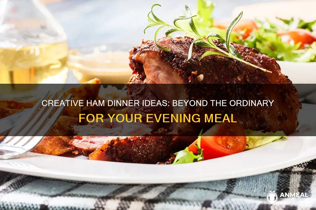 what else to do with ham for dinner