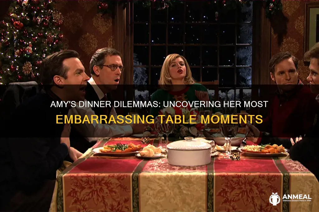 what embarrasses amy at dinner