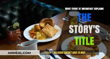 The Breakfast Incident: Unraveling the Story's Title Mystery