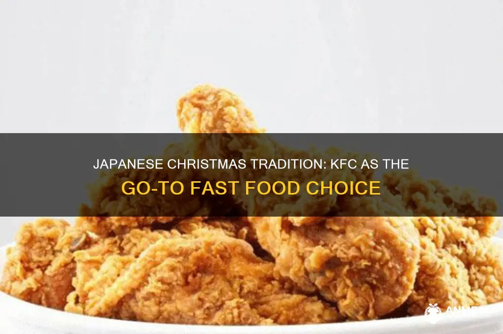 what fast food chain do japanese order xhristmas dinner