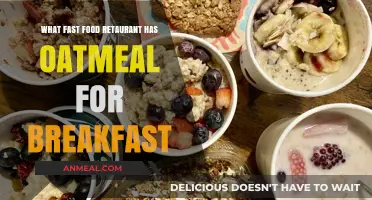 Discover Which Fast Food Chain Serves Oatmeal for Breakfast