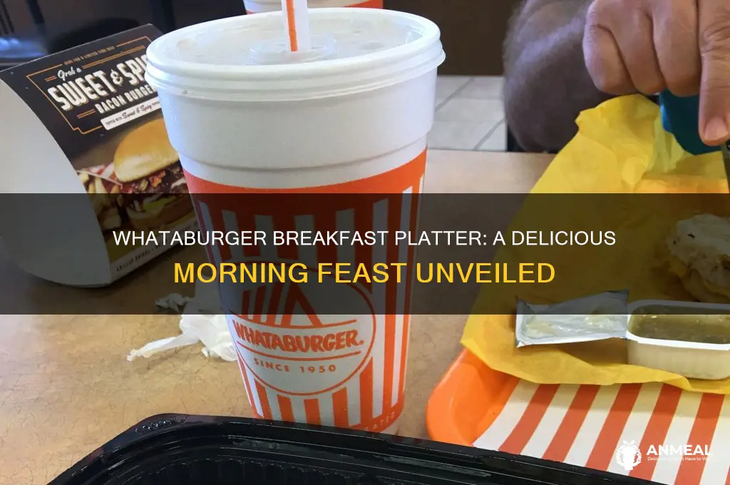 what food comes on the breakfast platter at whataburger