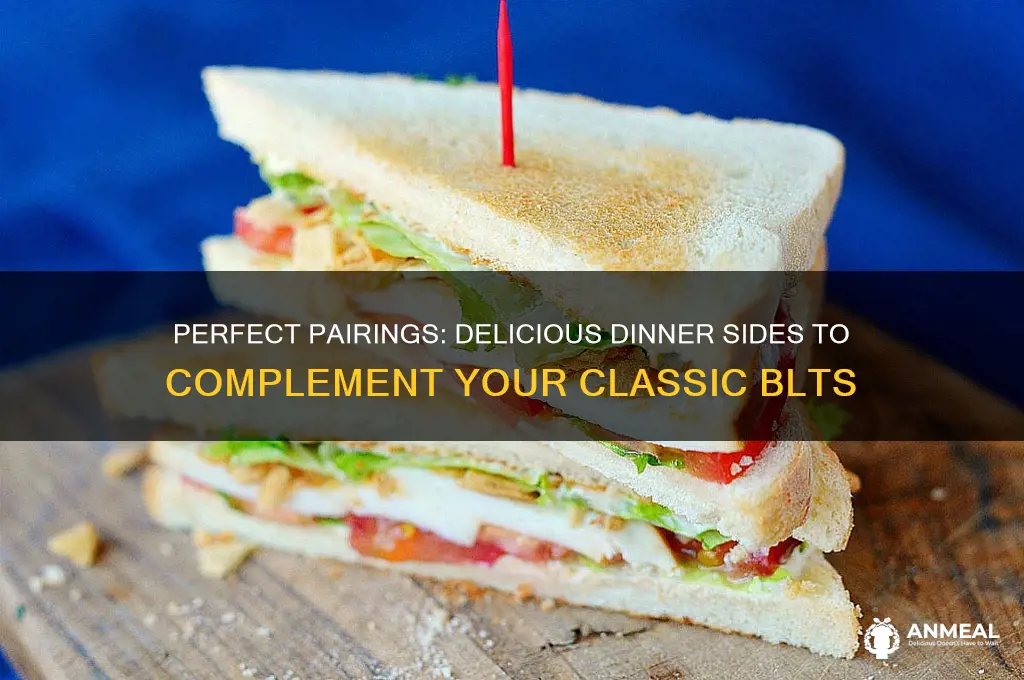 what food goes with blts for dinner