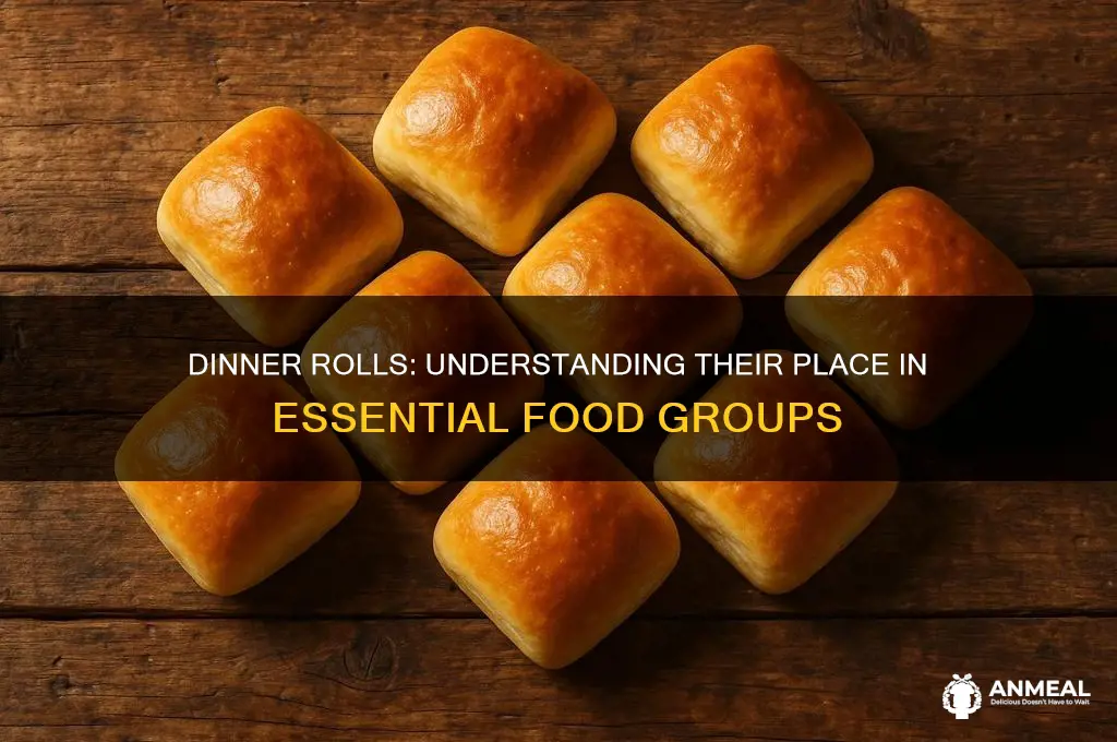 what food groups are dinner rolls in