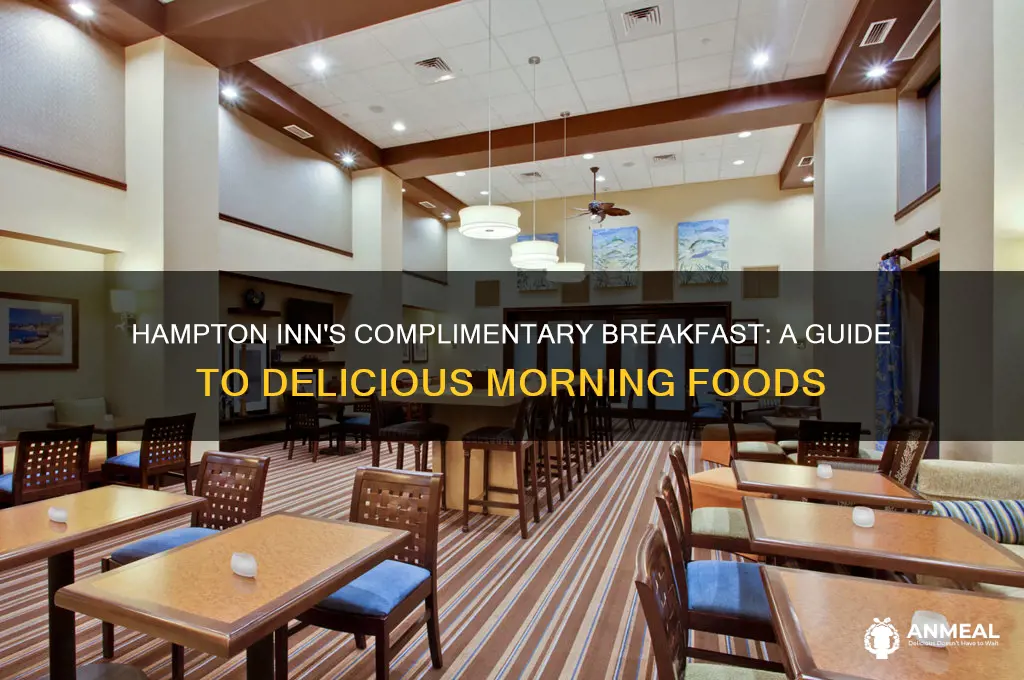 what foods are on hampton inn complimentary breakfast