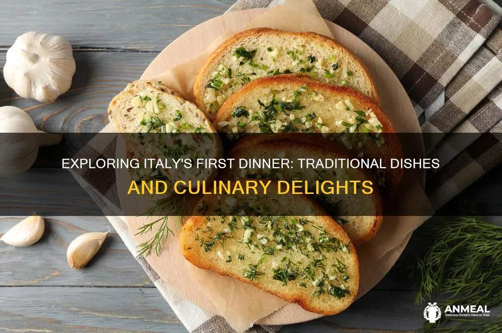 what foood comes in the first dinner of italian