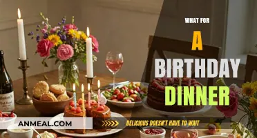 Celebrate Your Birthday with a Perfect Dinner: Ideas and Tips