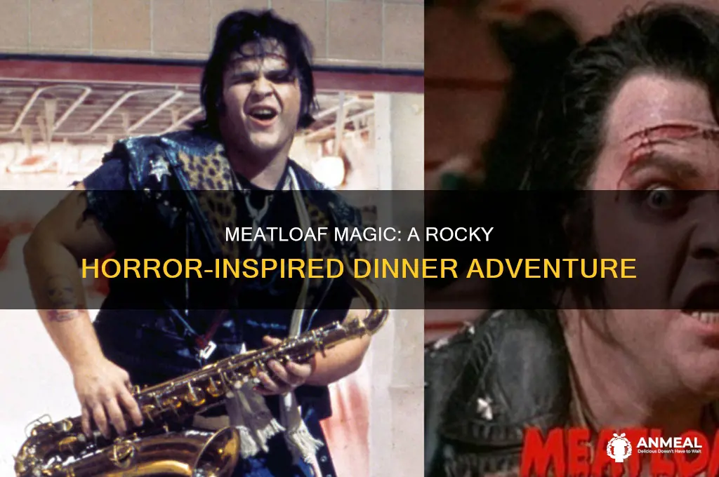 what for dinner meatloaf rocky horror