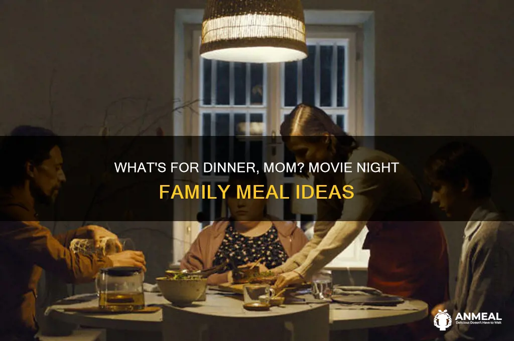 what for dinner mom movie