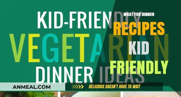 Kid-Friendly Dinner Ideas: Quick, Easy, and Delicious Family Recipes