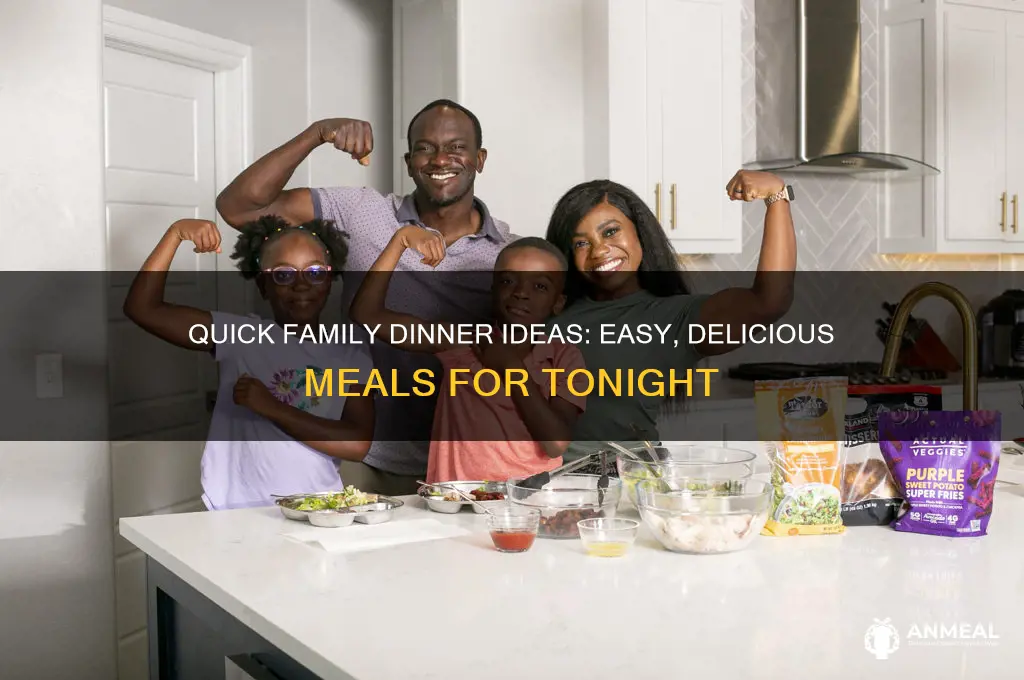 what for dinner tonight for family