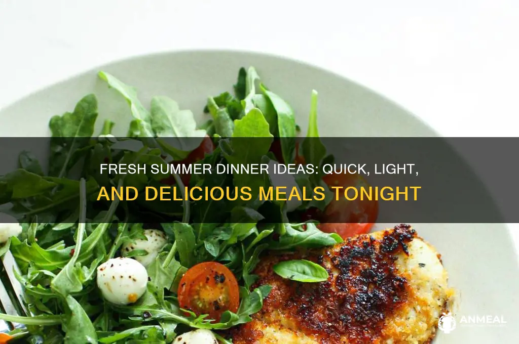 what for dinner tonight summer