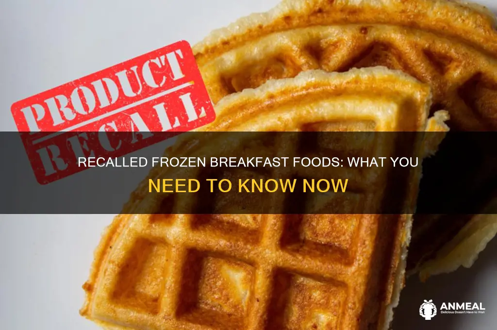 what frozen breakfast foods are recalled