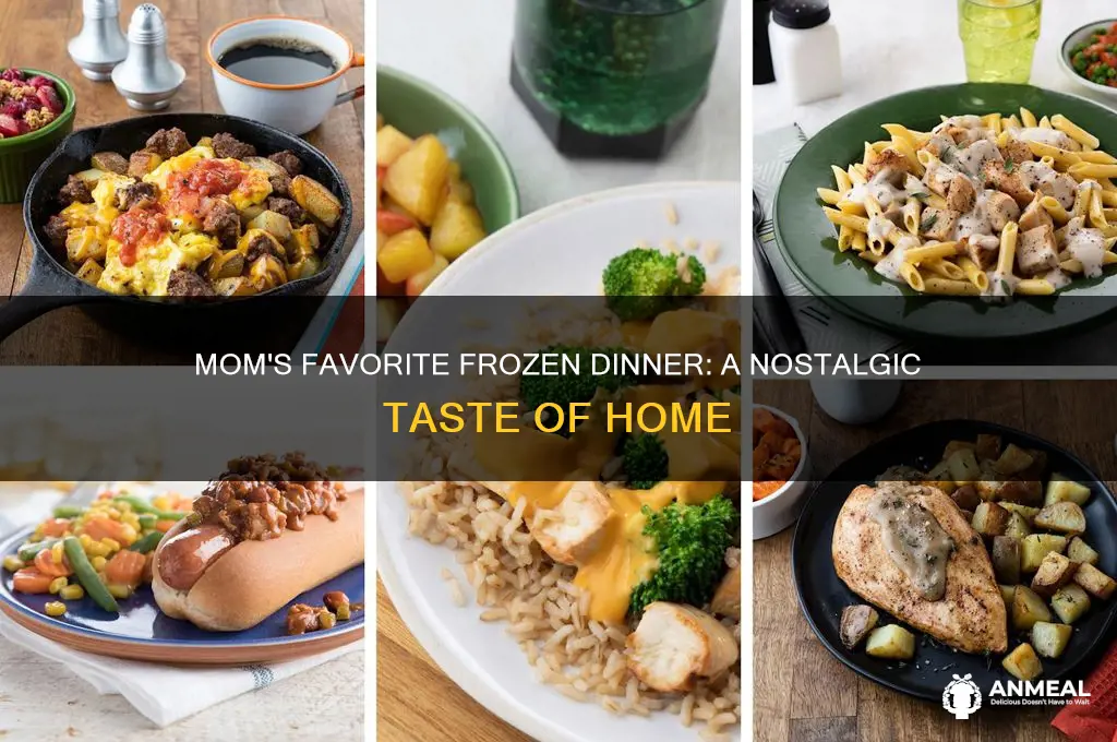 what frozen dinner did mom like
