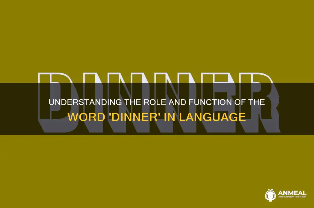 what function is the word dinner