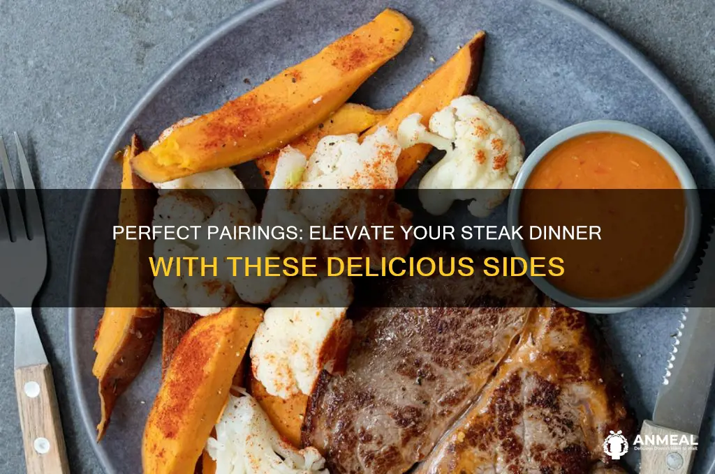 what goes best with steak dinner