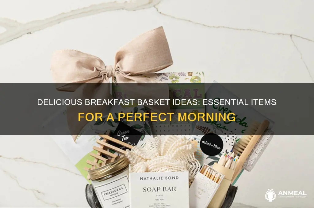 what goes in a breakfast basket