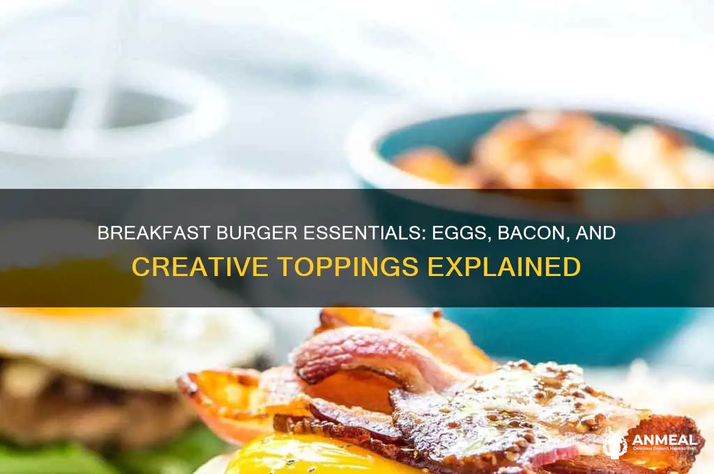 what goes on a breakfast burger