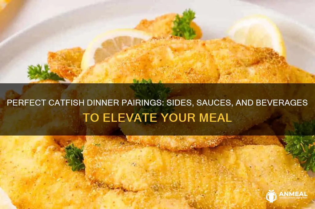 what goes well with catfish for dinner