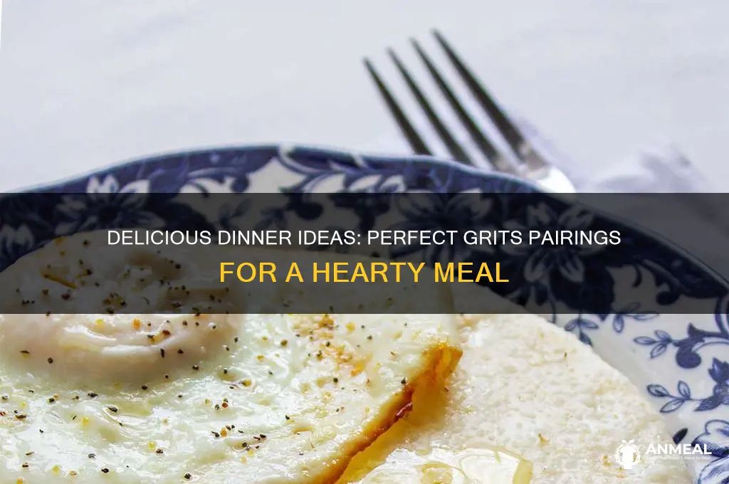 what goes well with grits for dinner