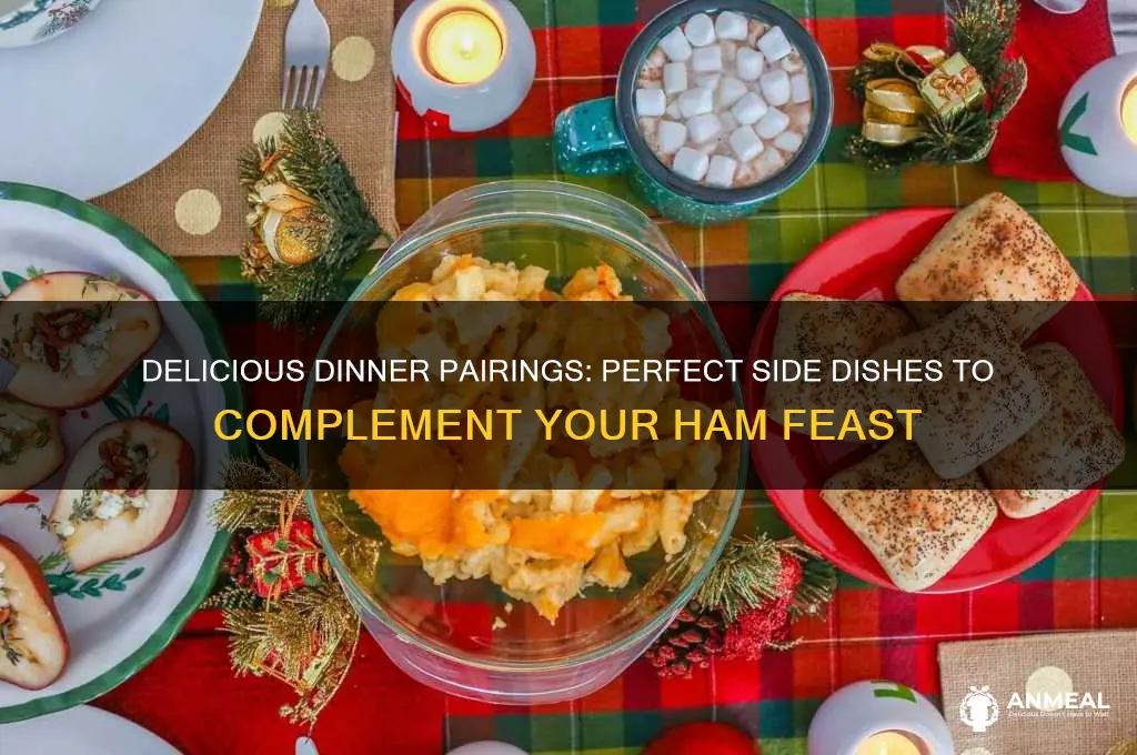 what goes well with ham for dinner