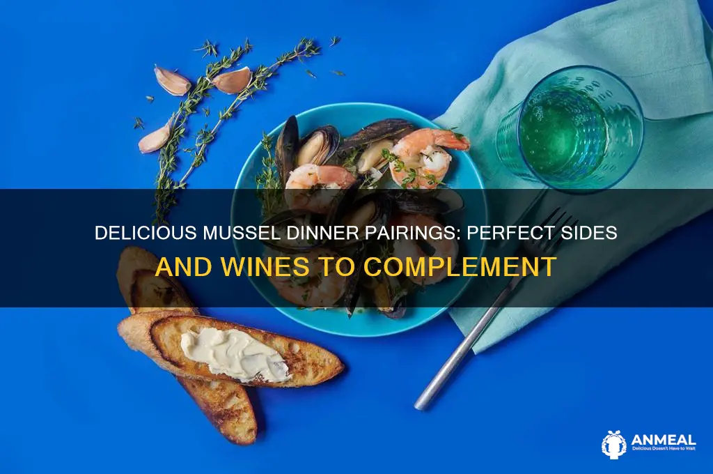 what goes well with mussels for dinner