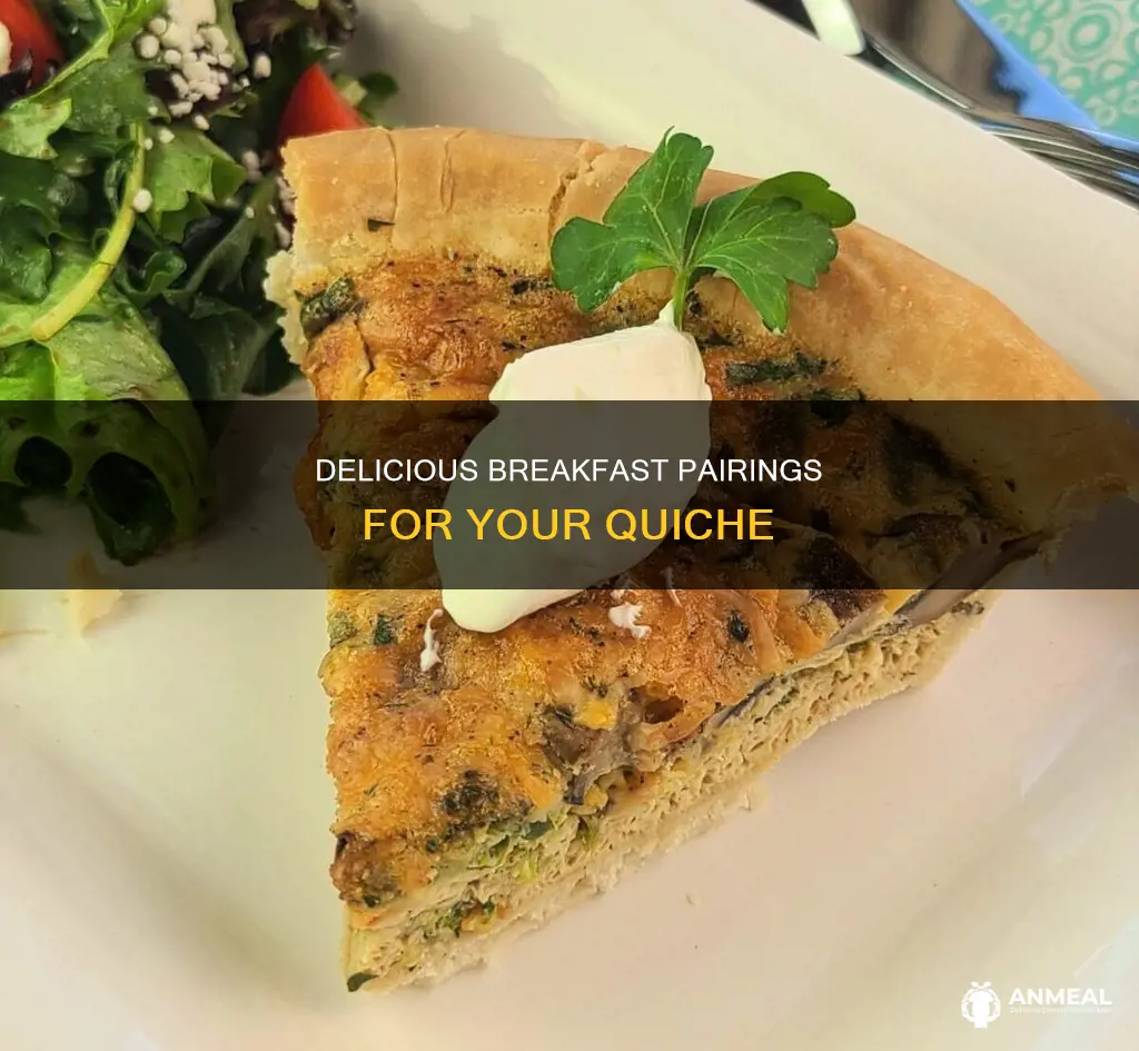 what goes well with quiche for breakfast