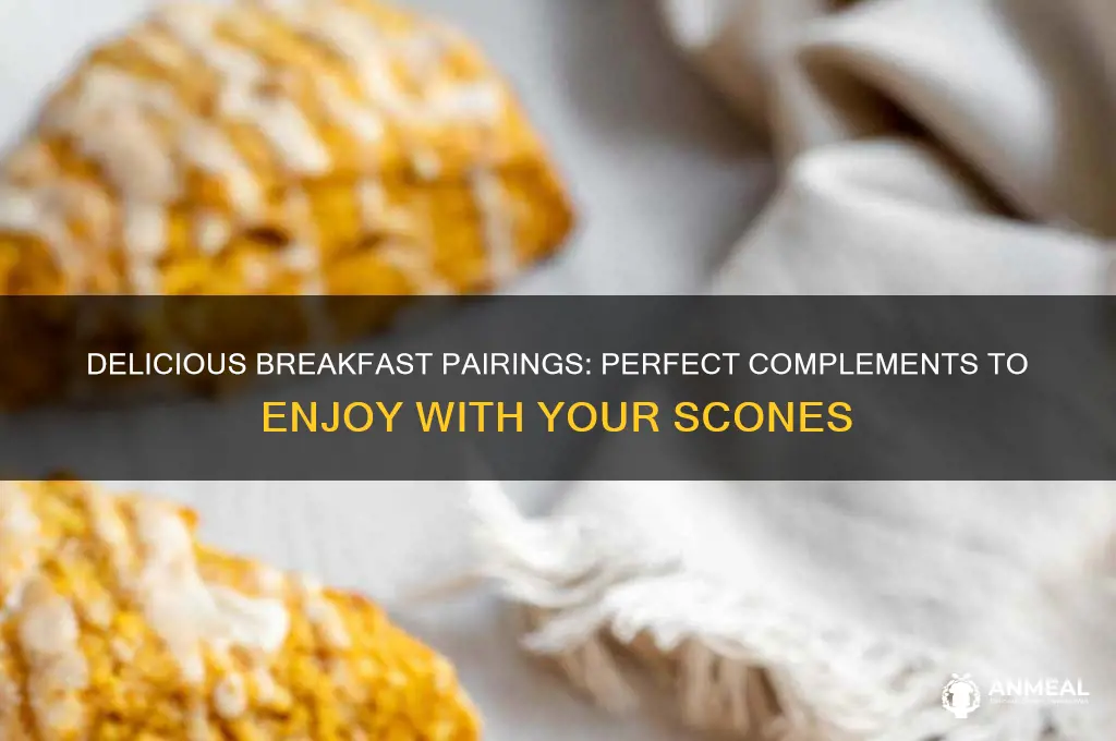 what goes well with scones for breakfast