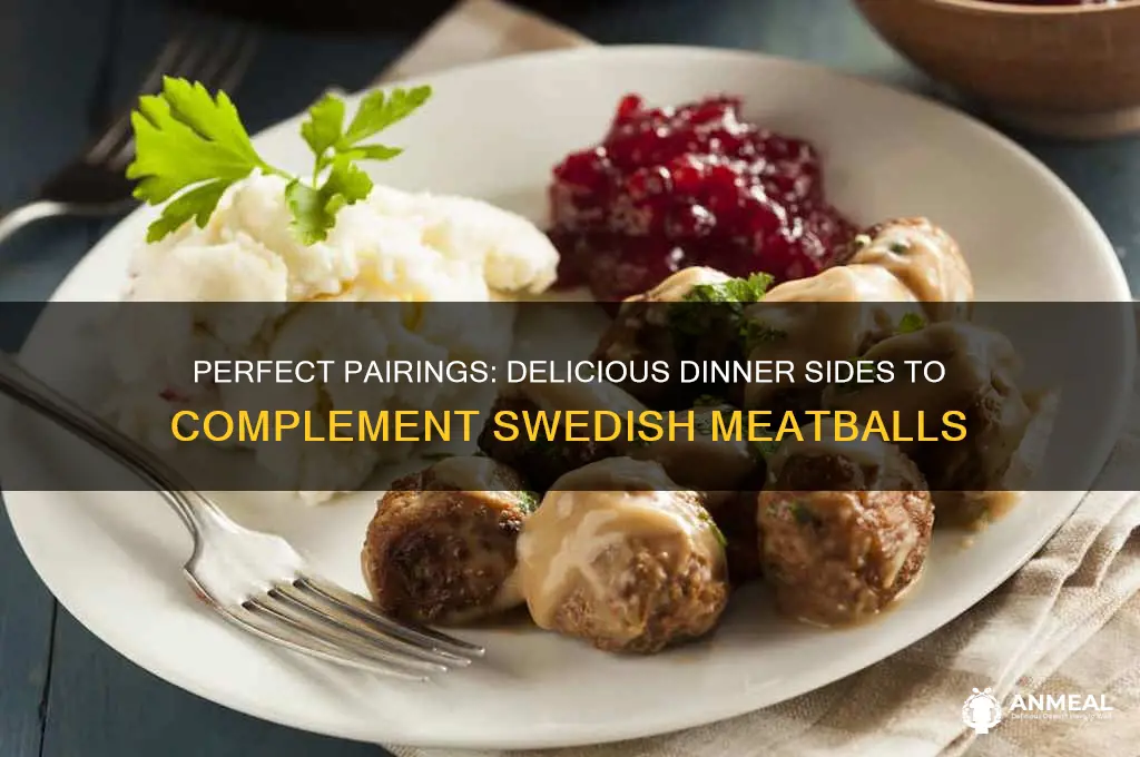 what goes well with swedish meatballs for dinner