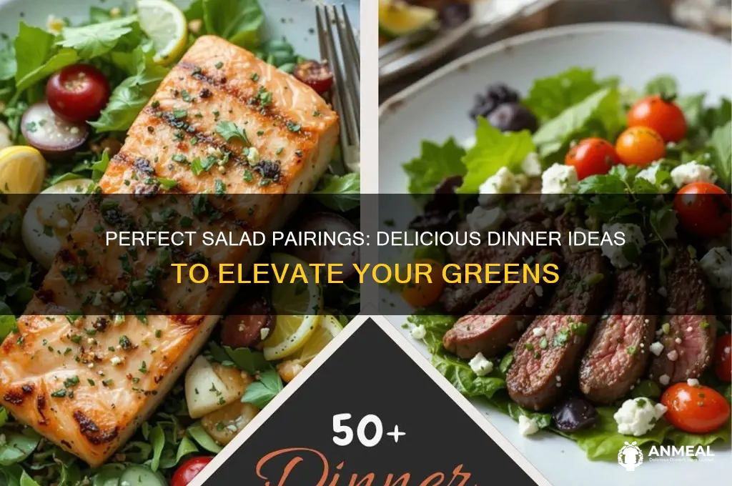 what goes with a salad for dinner