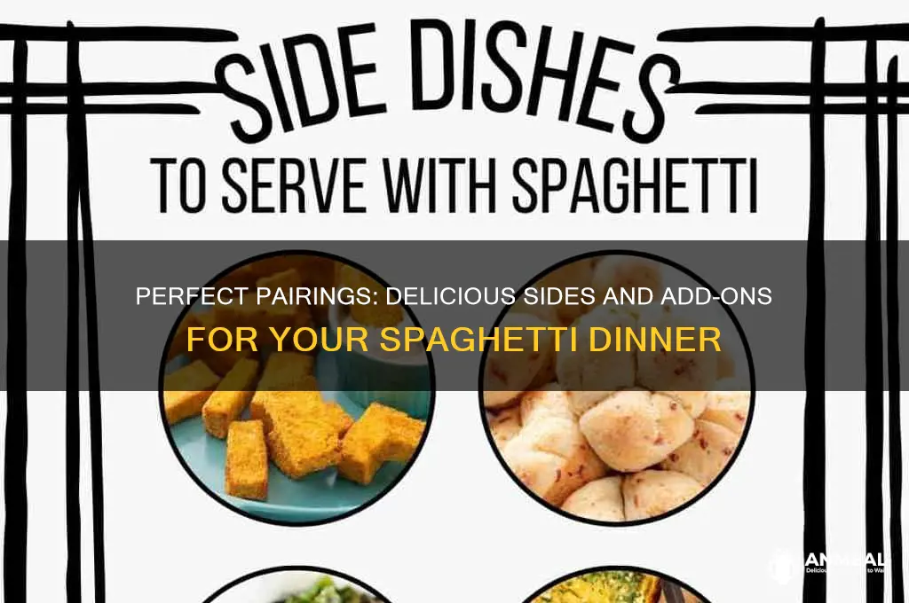 what goes with a spaghetti dinner