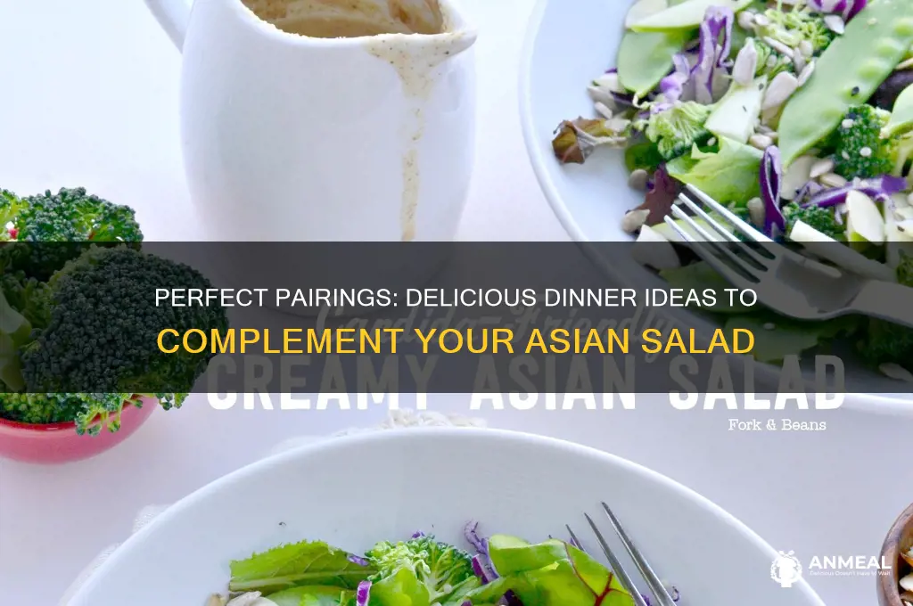 what goes with asian salad for dinner