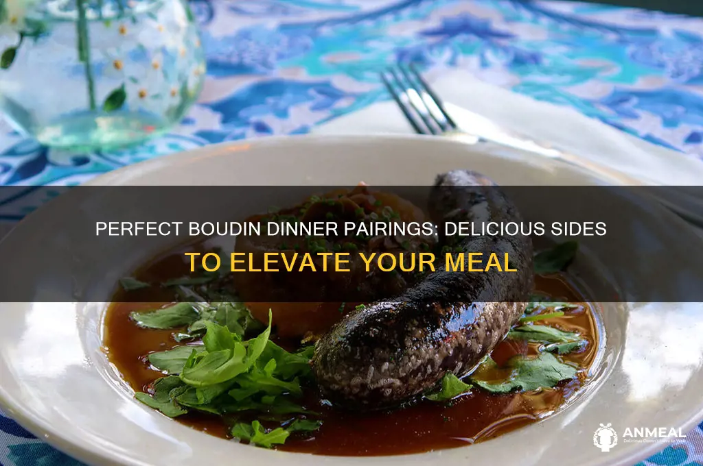 what goes with boudin for dinner