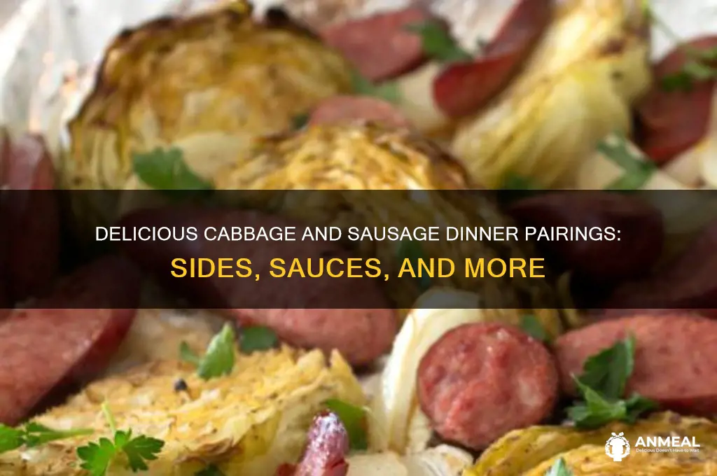 what goes with cabbage and sausage for dinner
