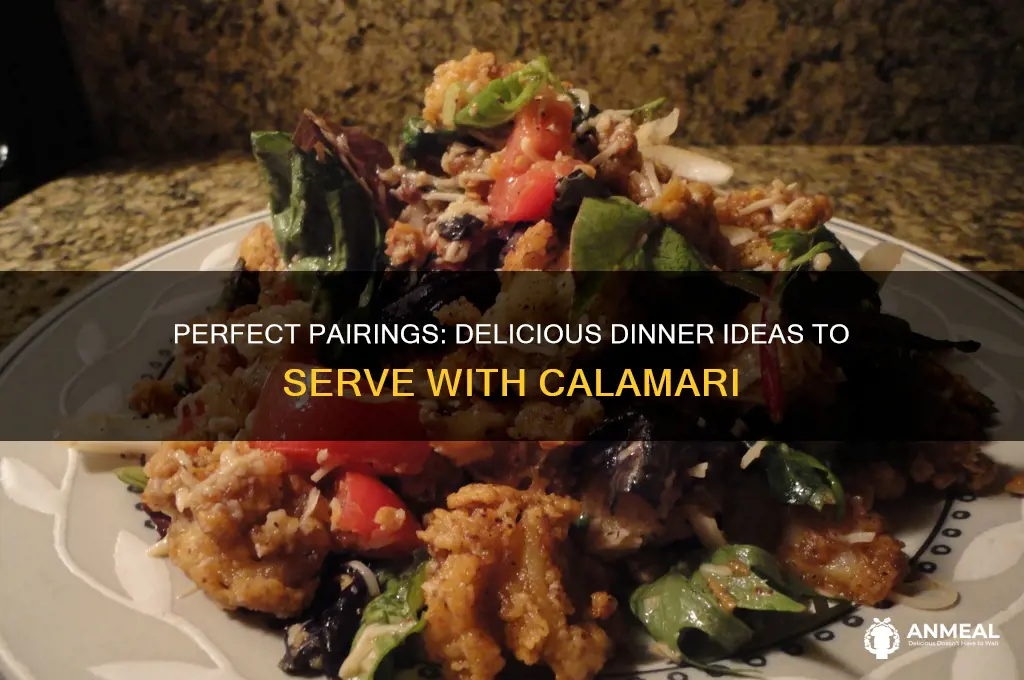 what goes with calamari for dinner