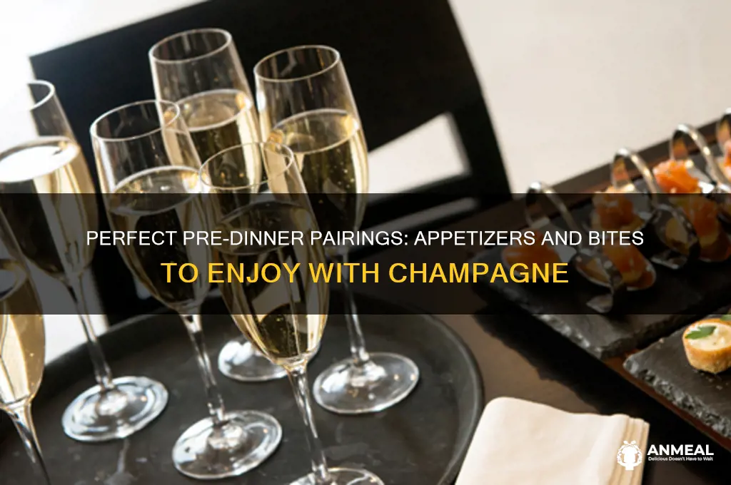 what goes with champagne before dinner