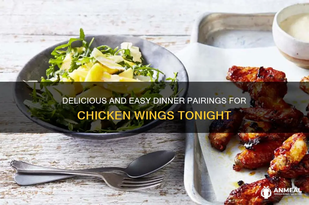 what goes with chicken wings for dinner easy
