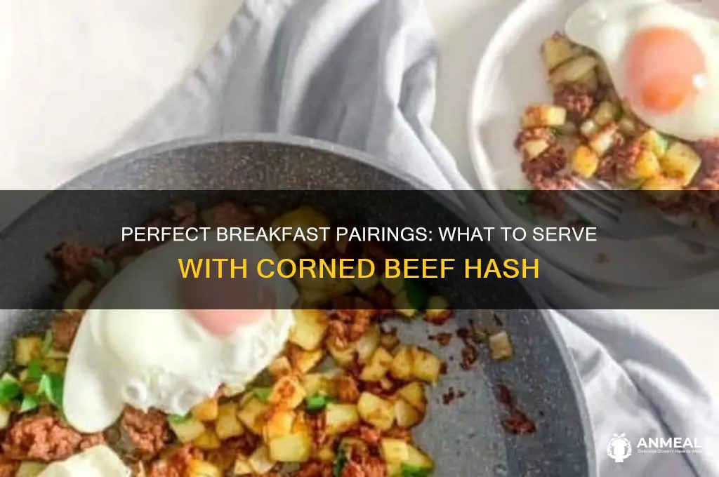 what goes with corned beef hash for breakfast