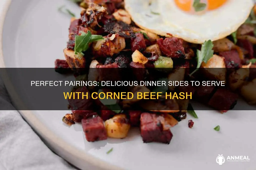 what goes with corned beef hash for dinner