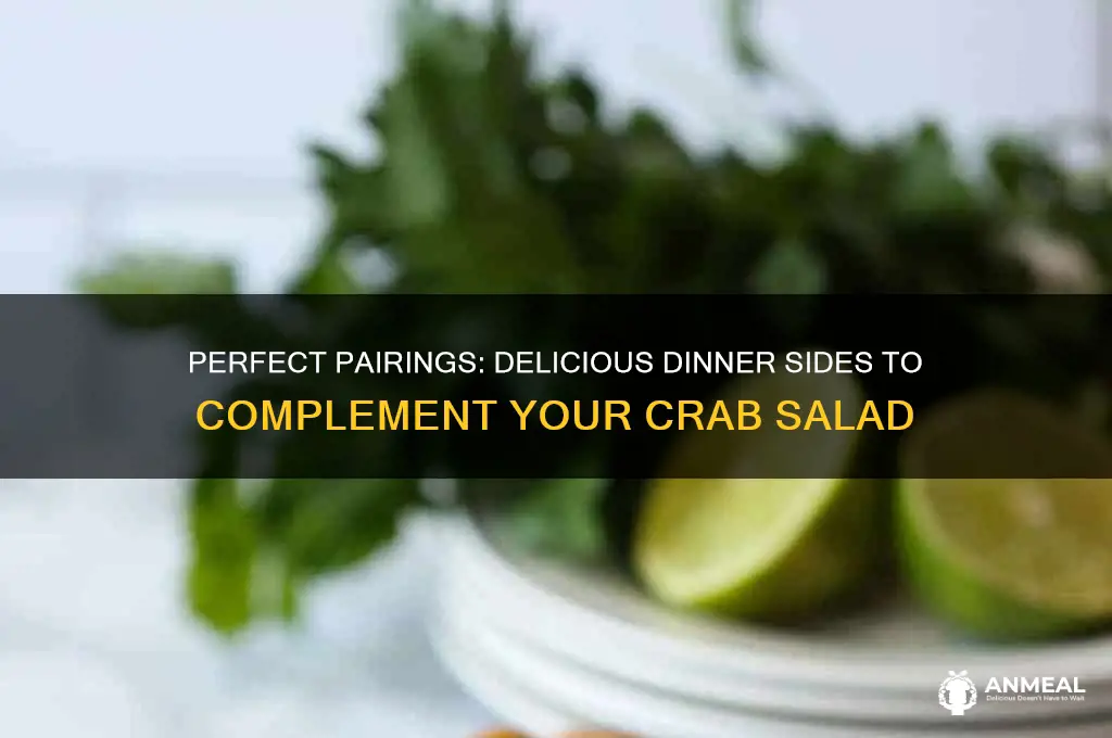 what goes with crab salad for dinner
