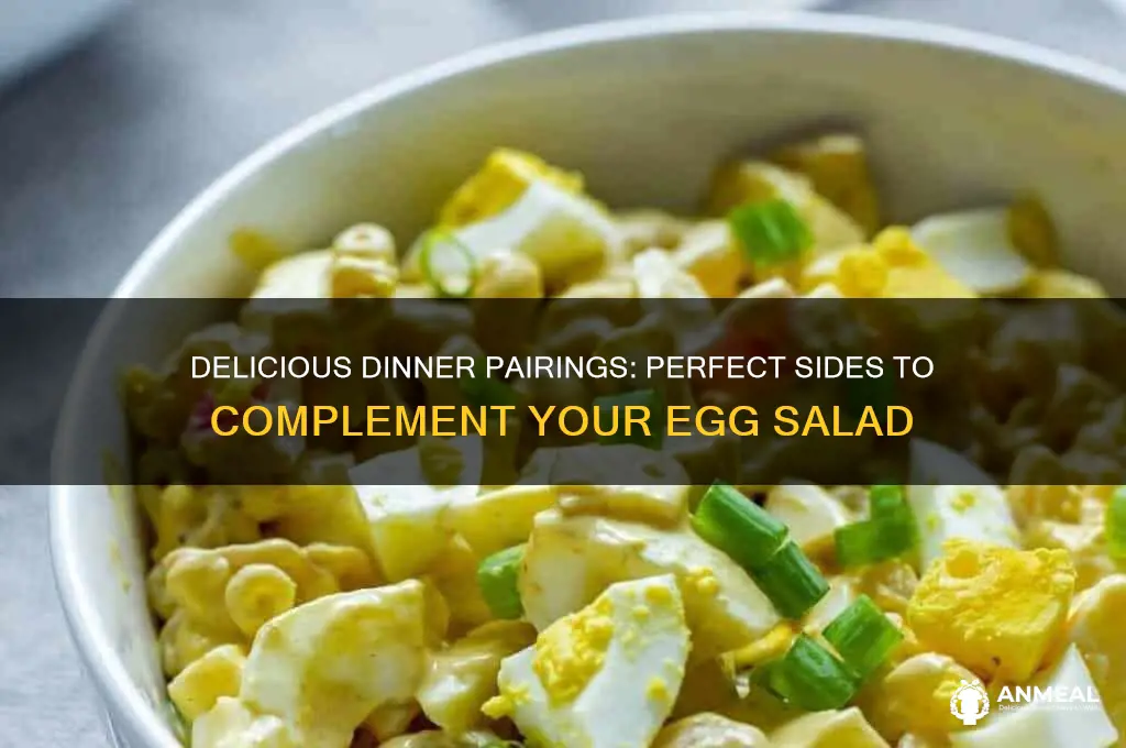what goes with egg salad for dinner