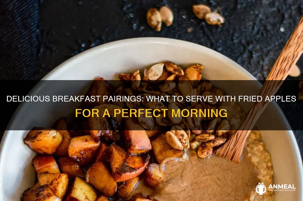 what goes with fried apples for breakfast