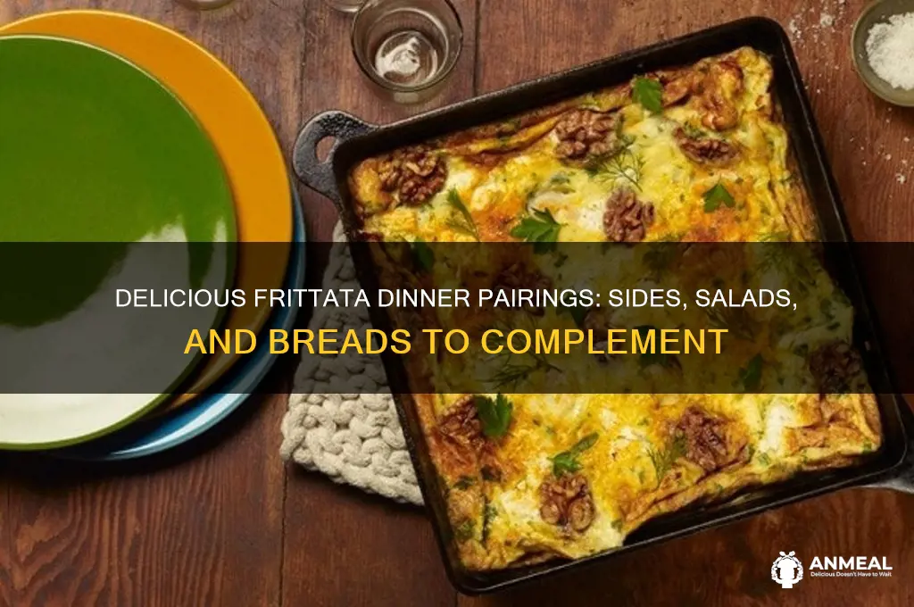what goes with frittata for dinner