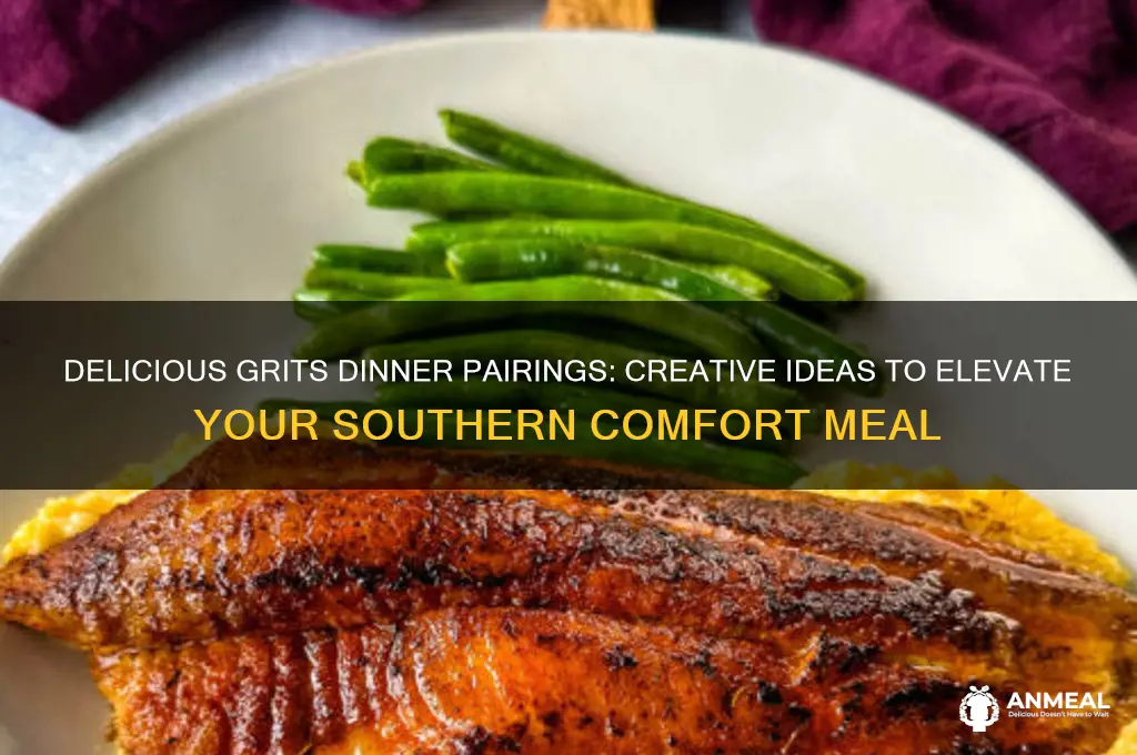what goes with grits for dinner