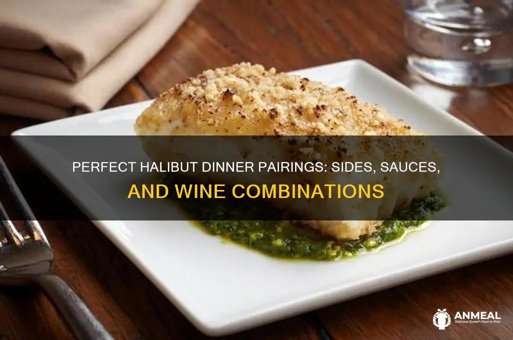 what goes with halibut dinner