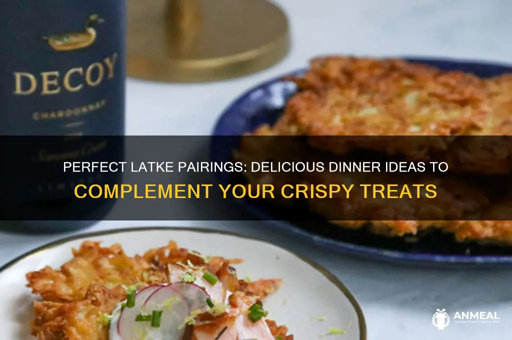 what goes with latkes for dinner